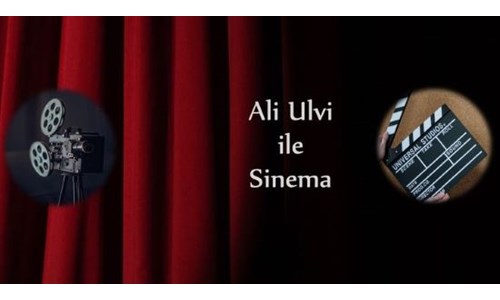 ALİ ULVİ İLE SİNEMA